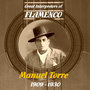 Great Interpreters of Flamenco - Manuel Torre [1909 - 1930]