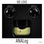 We Love Analog (Explicit)