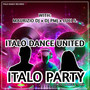 Italo Party (Italo Dance 2.0 Mix)