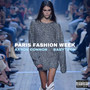 Paris Fashion Week (Explicit)