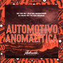 Automotivo Anomalítica (Explicit)