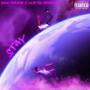 Stay (feat. Lucid The Dream God) [Explicit]