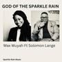 God of the Sparkle Rain (feat. Solomon Lange)