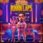 Runnin Laps (Explicit)