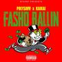 Fasho Ballin (feat. Poly$avv) [Explicit]