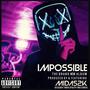 Impossible (Explicit)