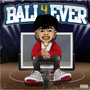 BALL4EVER (Explicit)