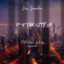 F//k The City Up (feat. Magnus AP & The King Lyrical) [Explicit]