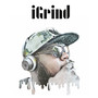 iGrind (Explicit)