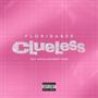 Clueless (feat. Novah & Buddy Vonn) [Explicit]