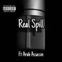 Real Spill (feat. Arab Assassin) [Explicit]