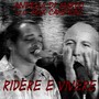 Ridere E Vivere (feat. Max Campioni)