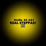 REAL STEPPAS! (feat. XS_KA1) [Explicit]