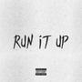 run it up (Explicit)