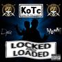 Locked And Loaded (feat. Big Poppa Nutt & Dyse) [Explicit]