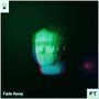 fade away