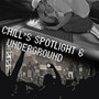 Chill's Spotlight, Vol. 6 - Underground (Explicit)