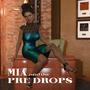 Mia and the Pre Drops (Explicit)