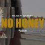 NO HONEY (feat. Tounsi rti)