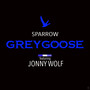 Grey Goose (Explicit)