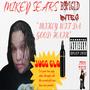 Mikey Wit Da Good Hair (feat. Brigid Bites) [Explicit]