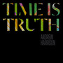 Time Is Truth (Explicit)