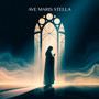 Ave Maris Stella