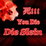 You Die (Die Slein Album)