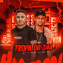 Tropa do 244 (Explicit)