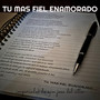 Tu Mas Fiel Enamorado