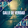 Calle de Verdad (Explicit)