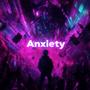 Anxiety (Hardstyle)