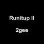 Runitup II (Explicit)