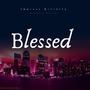 Blessed (Forever Mood) (2025 Rerecord) [Explicit]