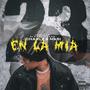 EN LA MIA (Explicit)