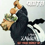 ZaKKa ZaKKa (Get Your Money Up) [Explicit]