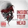 Inside your Head (feat. LB & Essential) [Explicit]