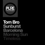 SUNBURST + BARCELONA + MORNING SUN + TIMELESS