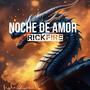 Noche De Amor (Explicit)