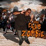 Club On Zombie