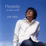 Honesty-再び素直になる时-