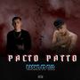 PACTO/PATTO (feat. Eliz) [Explicit]