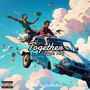 Together (feat. MQ) [Explicit]