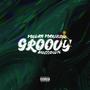 Groovy (feat. Busttdwn) [Explicit]