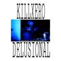 DELUSIONAL (Explicit)