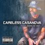 Careless Casanova (Explicit)