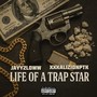 Life Of A Trap Star (Explicit)