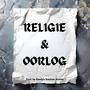 Religie & Oorlog (Explicit)