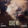 Ishq Ne (feat. Gangadar Bouri)