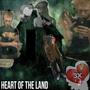 Heart Of The Land (Explicit)